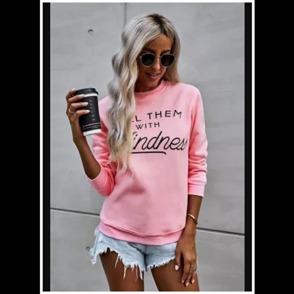 💕KILL THEM WITH Kindness Sweatshirt💕 - Picture 3 of 11